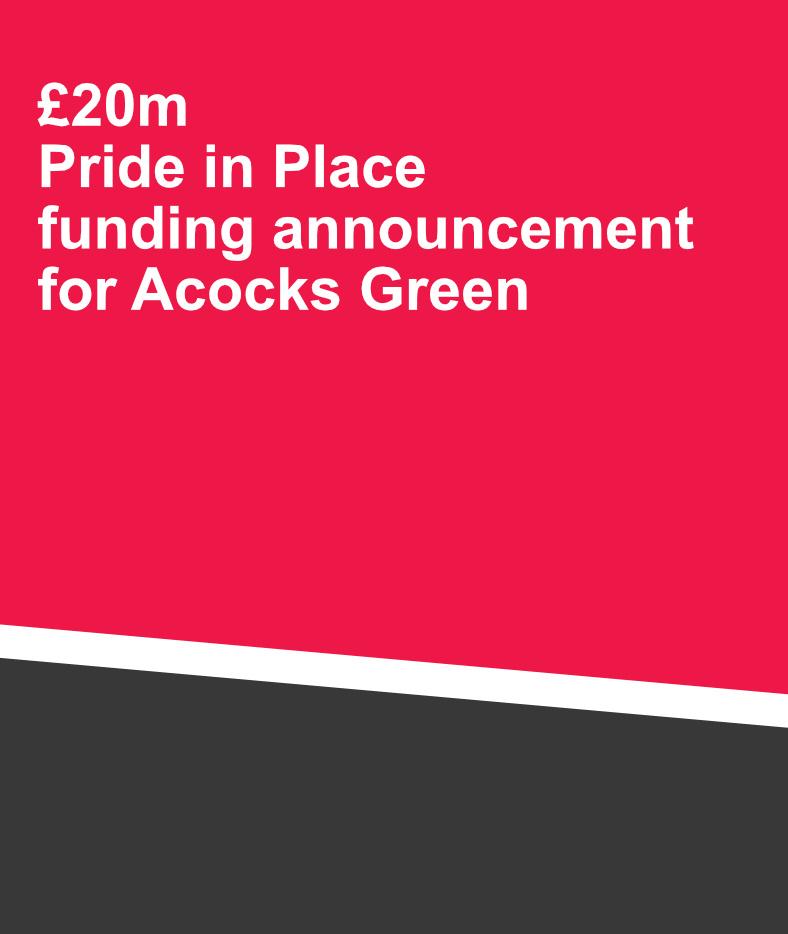 £20m Pride In Place Funding for Acocks Green